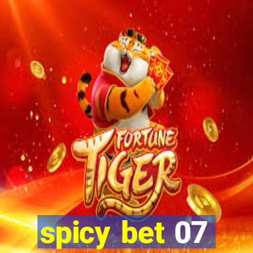 spicy bet 07